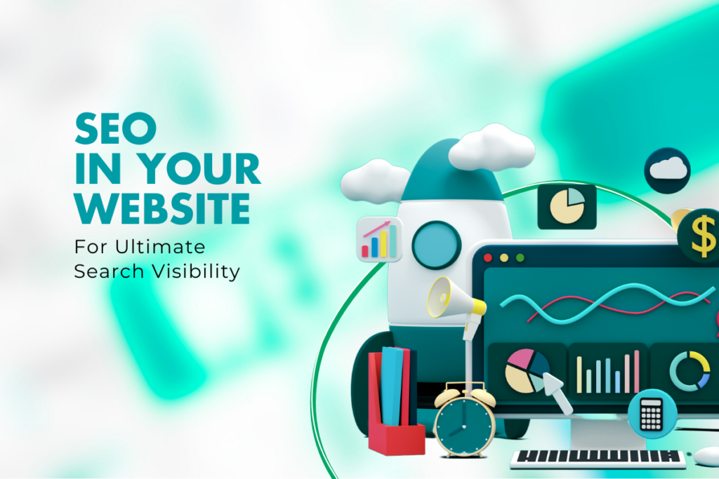 Use SEO in Your Website for Search Visibility