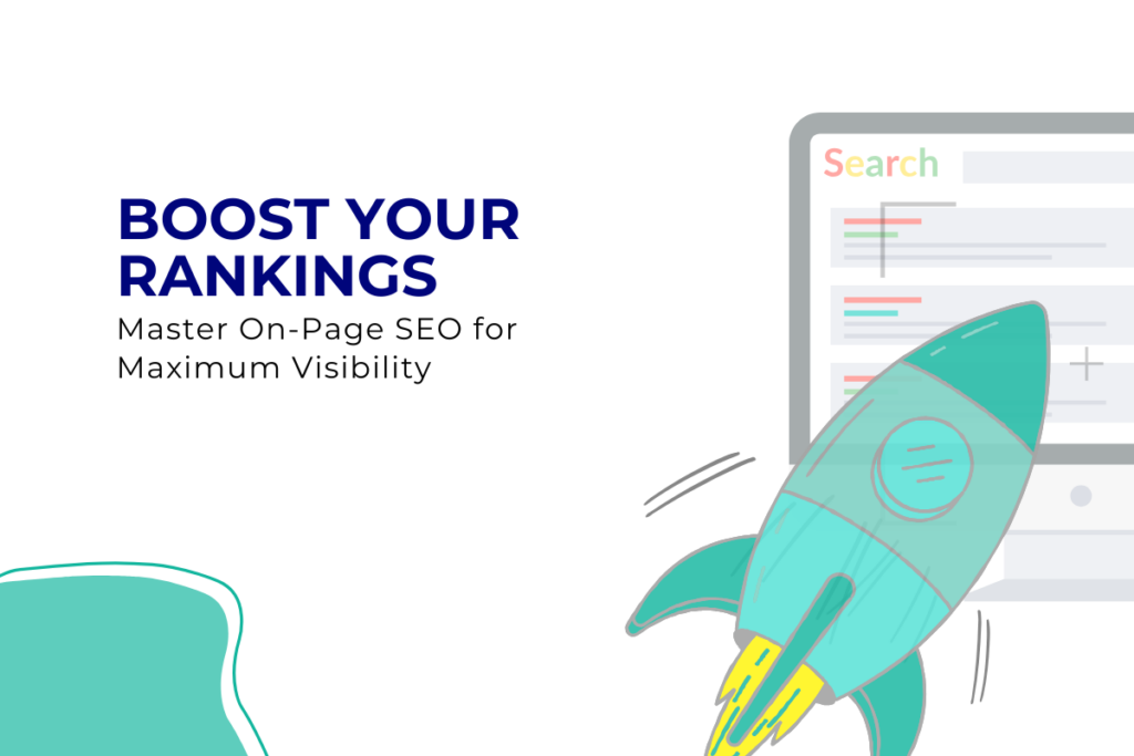 On-Page SEO: How to Optimize Your Website for Better Rankings