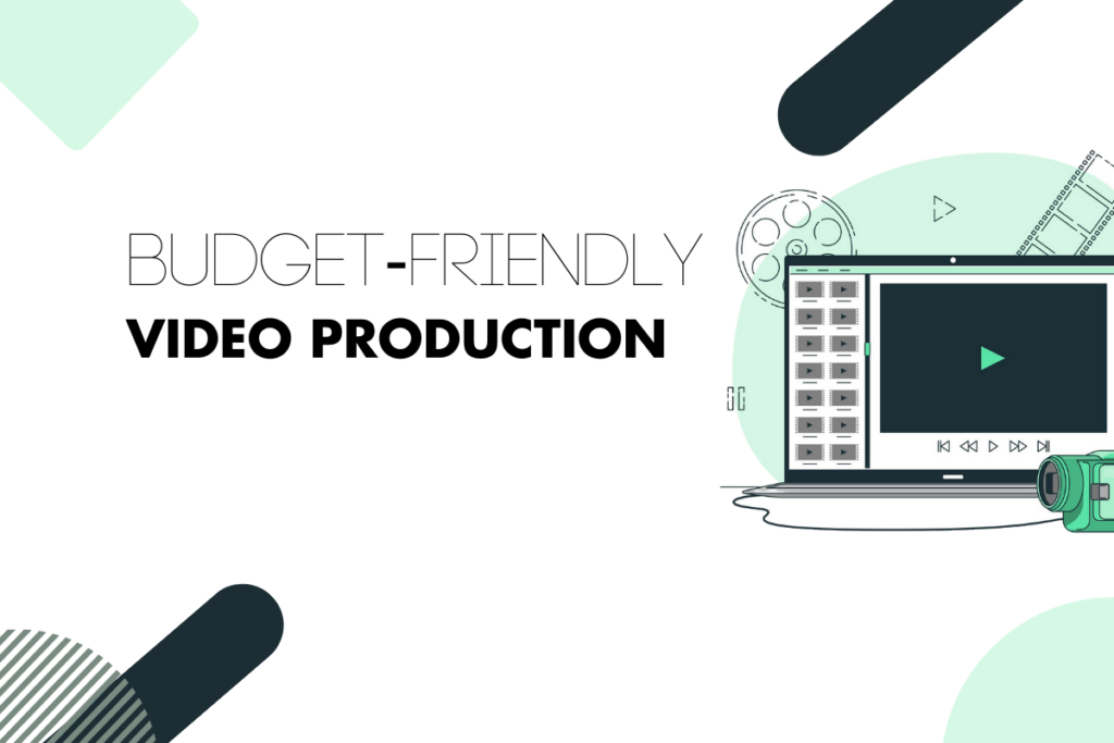 Budget-Friendly Video Production Tips for Small Businesses