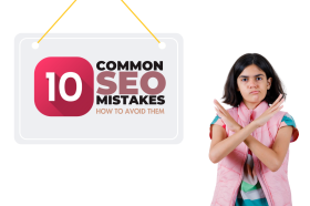 A bold and engaging banner featuring a warning sign that reads '10 Common SEO Mistakes - How to Avoid Them,' with a serious-looking young girl crossing her arms in an 'X' gesture to indicate disapproval. The visual emphasizes the importance of avoiding SEO pitfalls in digital marketing.