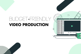 Budget-Friendly Video Production Tips for Small Businesses