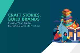 The Importance of Brand Storytelling in Digital Marketing